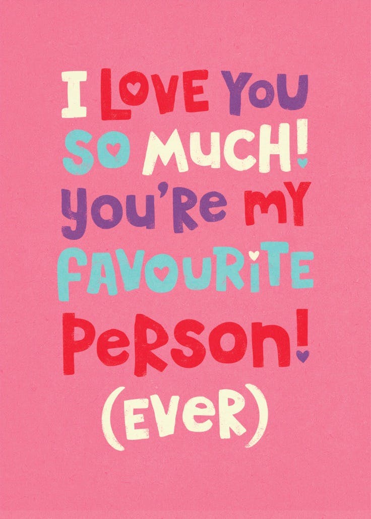 Favourite person ever - happy anniversary card